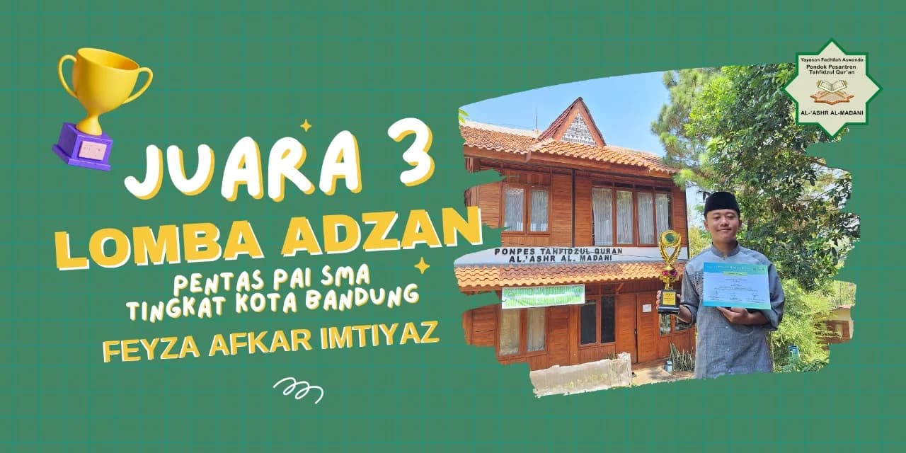 Juara 3 Lomba Adzan Pentas PAI SMA Tingkat Kota Bandung — Feyza Afkar Imtiyaz