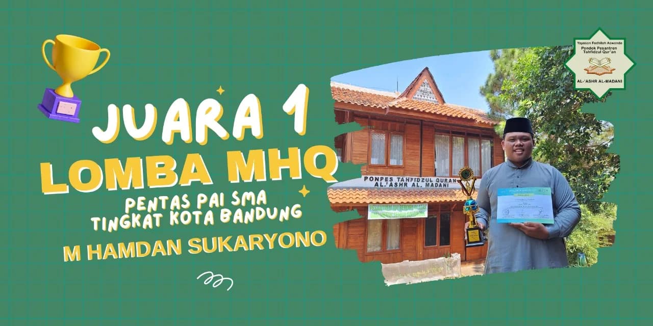 Juara 1 Lomba MHQ Pentas PAI SMA Tingkat Kota Bandung — M Hamdan Sukaryono