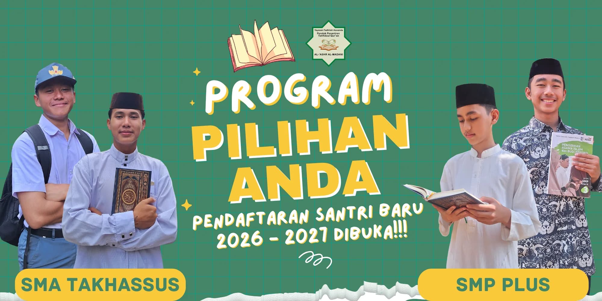 Program pilihan Anda — SMA Takhassus dan SMP Plus, santriwati Al 'Ashr Al Madani
