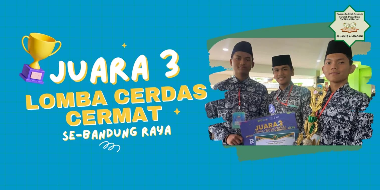Tiga santri SMP Plus Al 'Ashr Al Madani meraih Juara 3 Lomba Cerdas Cermat Se-Bandung Raya